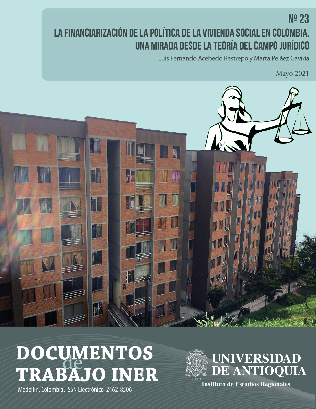 La Financiarización De La Política De La Vivienda Social En Colombia Caleidoscopios Urbanos 7654